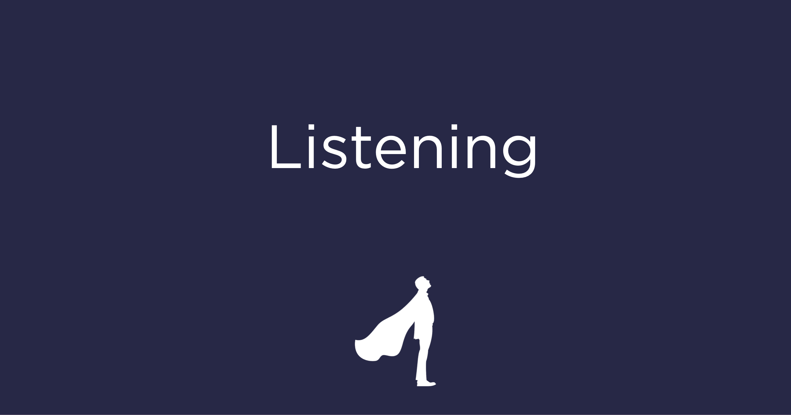 Listening